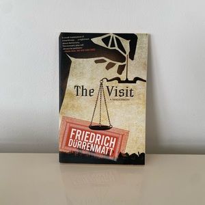 The Visit by Friedrick Dürrenmatt